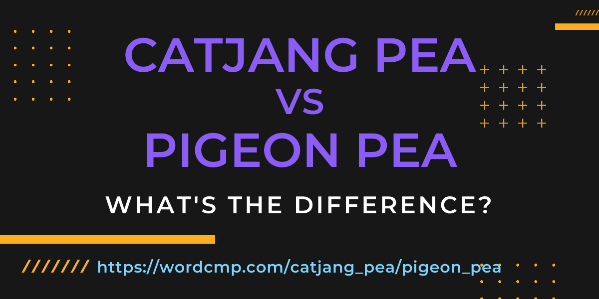 Difference between catjang pea and pigeon pea