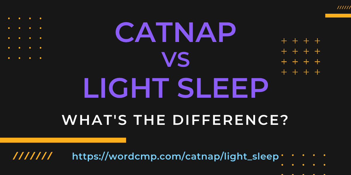 Difference between catnap and light sleep
