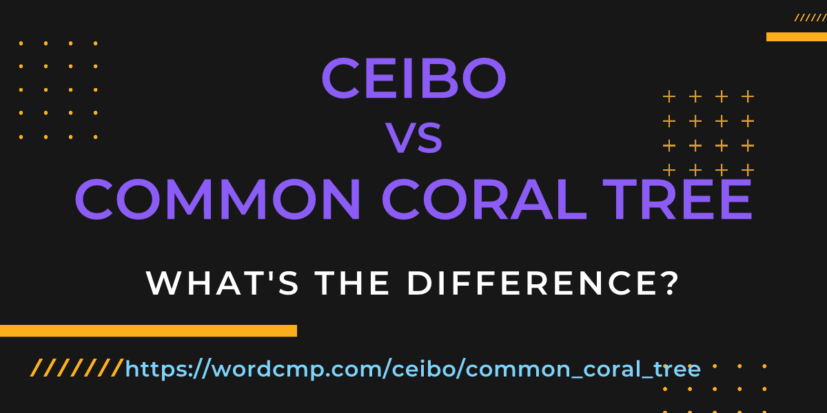 Difference between ceibo and common coral tree