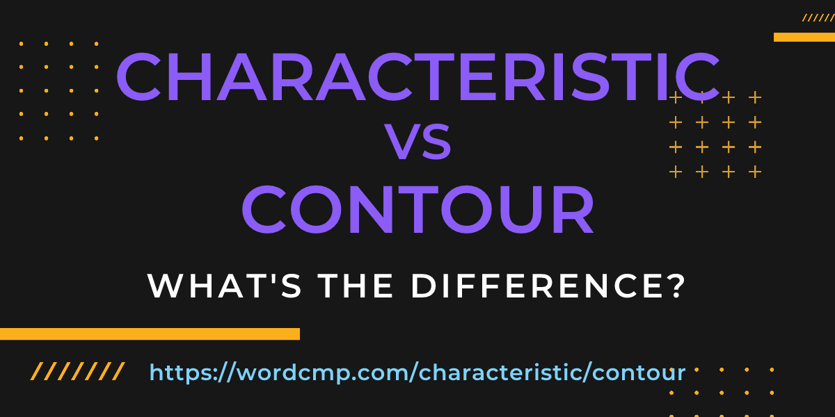 Difference between characteristic and contour