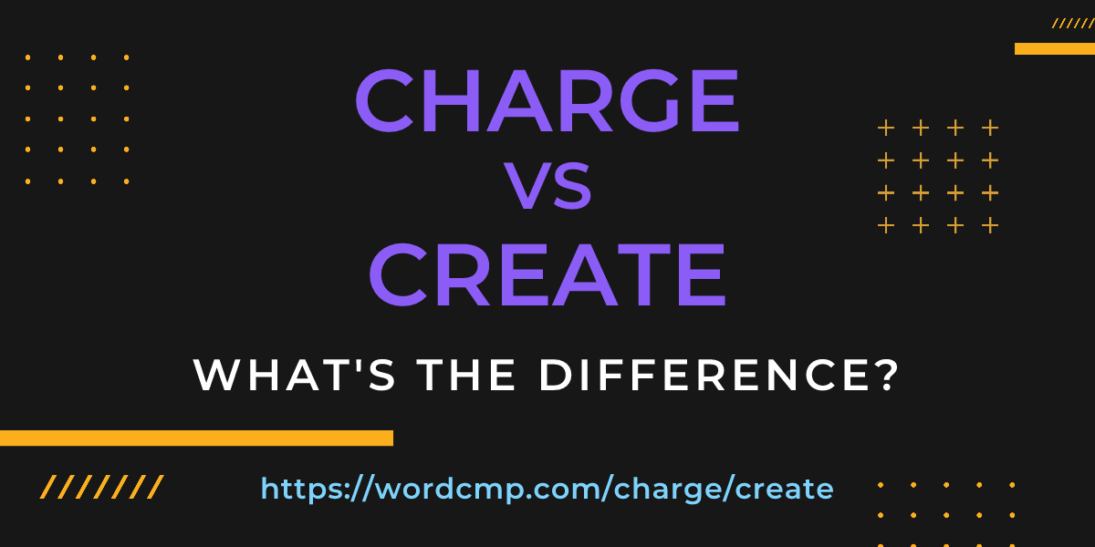 Difference between charge and create