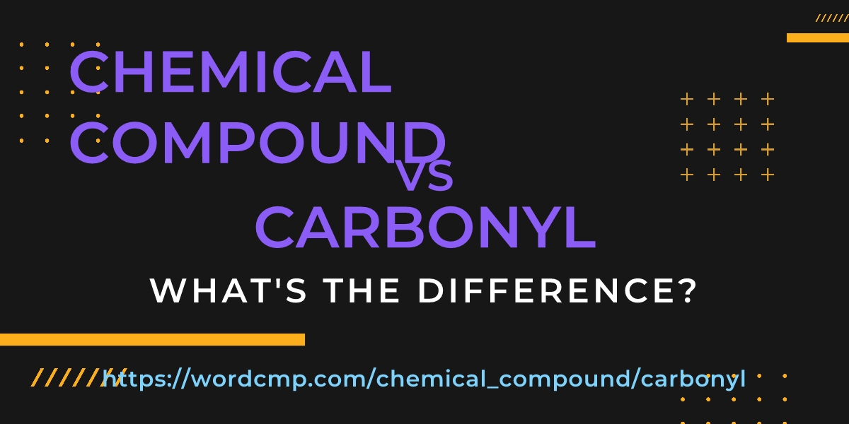 Difference between chemical compound and carbonyl