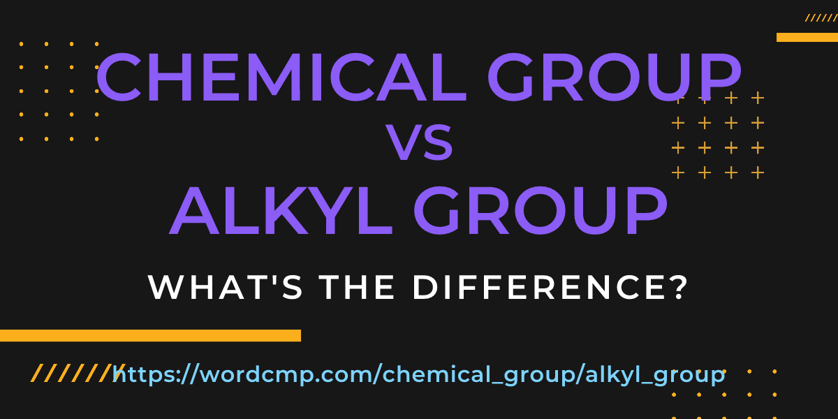Difference between chemical group and alkyl group