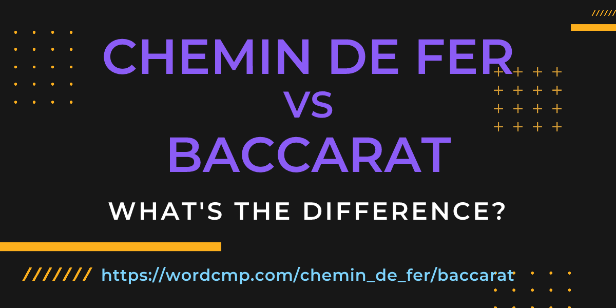 Difference between chemin de fer and baccarat
