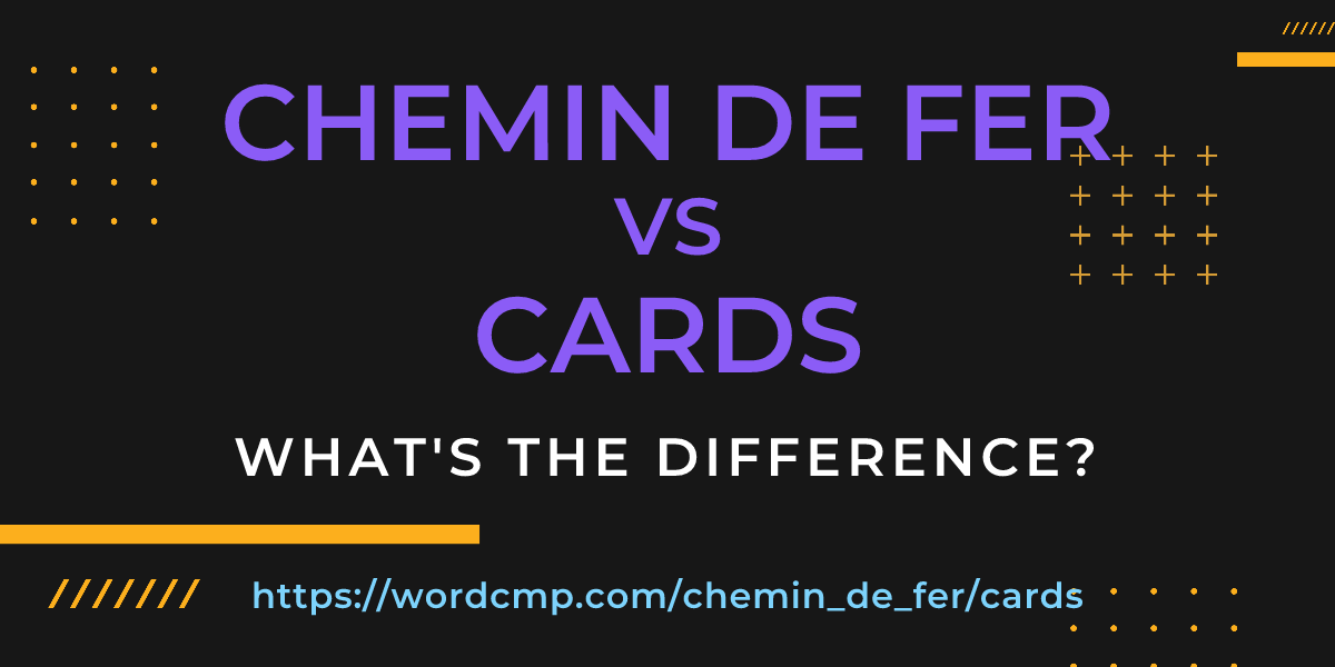 Difference between chemin de fer and cards