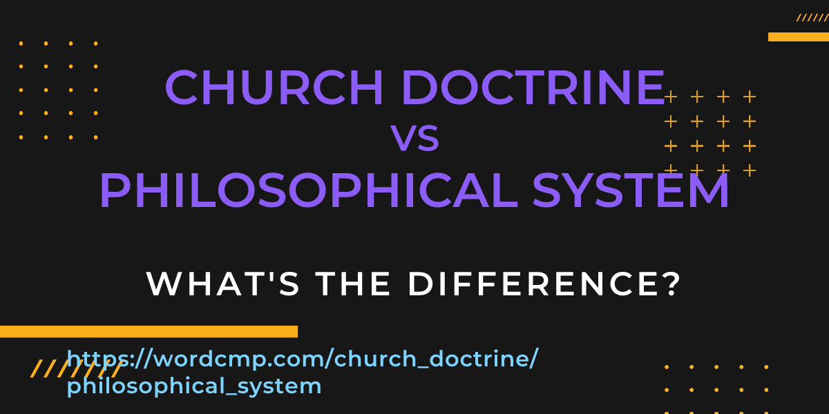 Difference between church doctrine and philosophical system