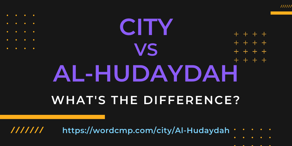 Difference between city and Al-Hudaydah