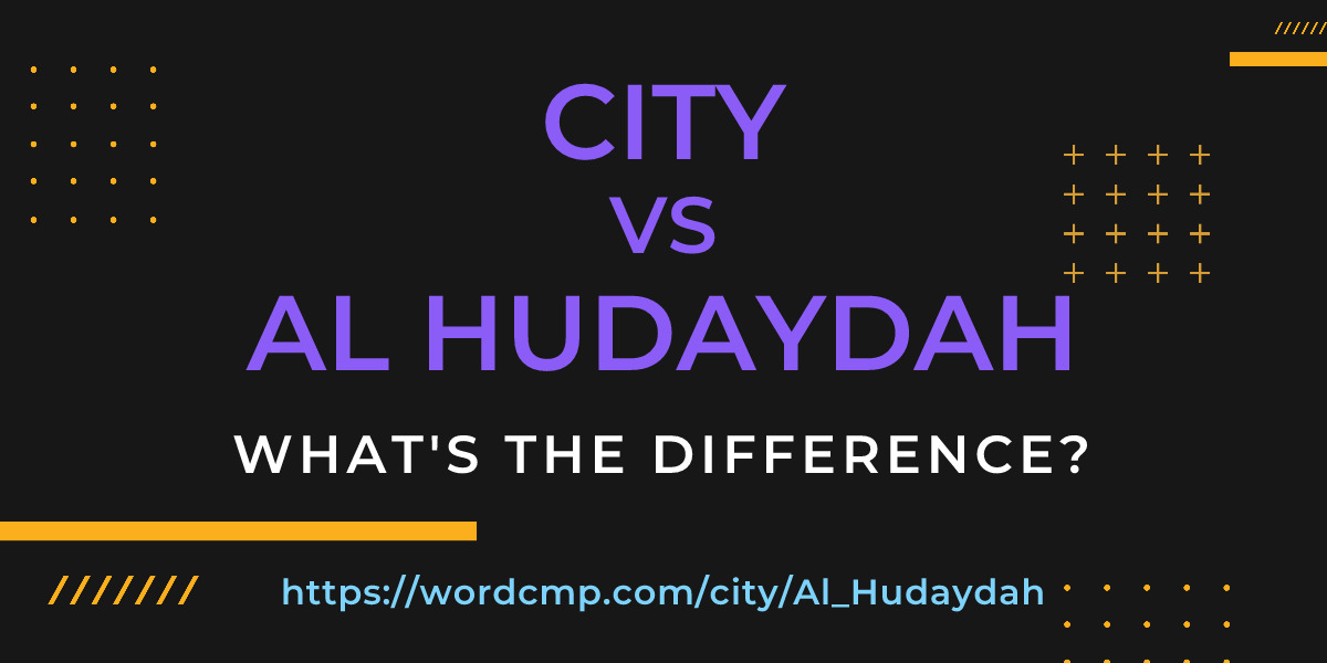 Difference between city and Al Hudaydah