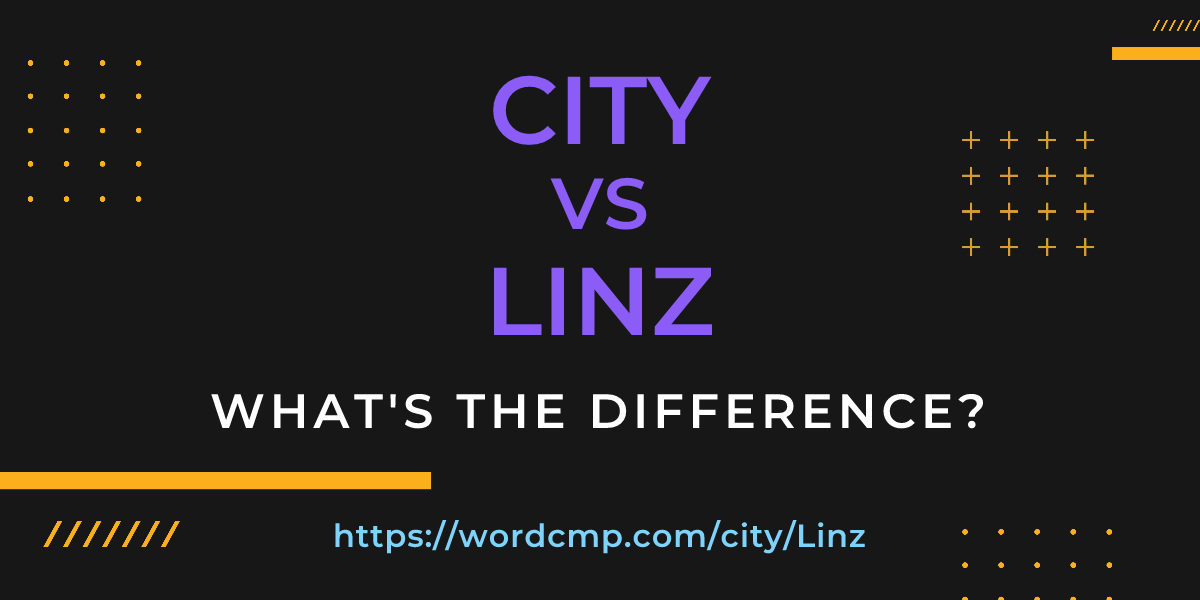 Difference between city and Linz