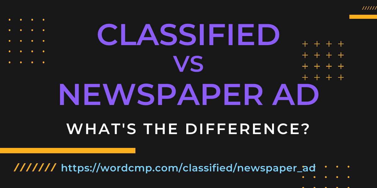 Difference between classified and newspaper ad