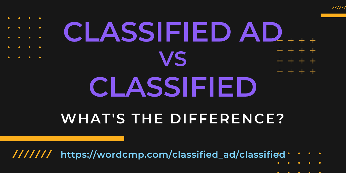 Difference between classified ad and classified
