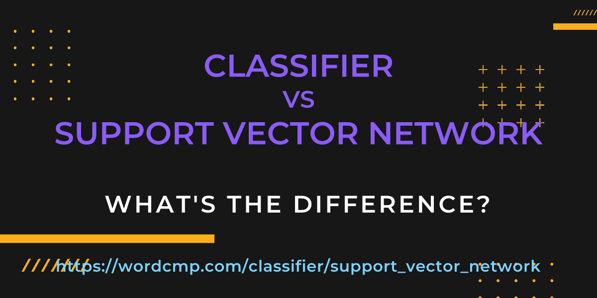Difference between classifier and support vector network