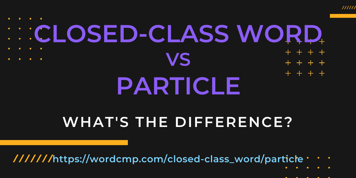 Difference between closed-class word and particle