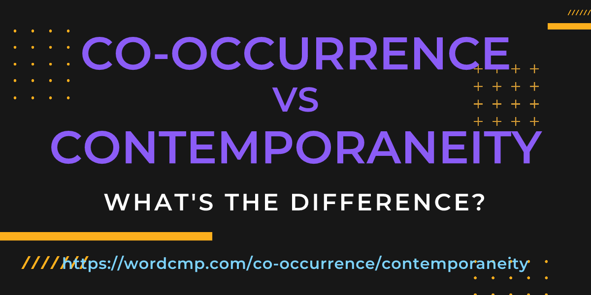 Difference between co-occurrence and contemporaneity