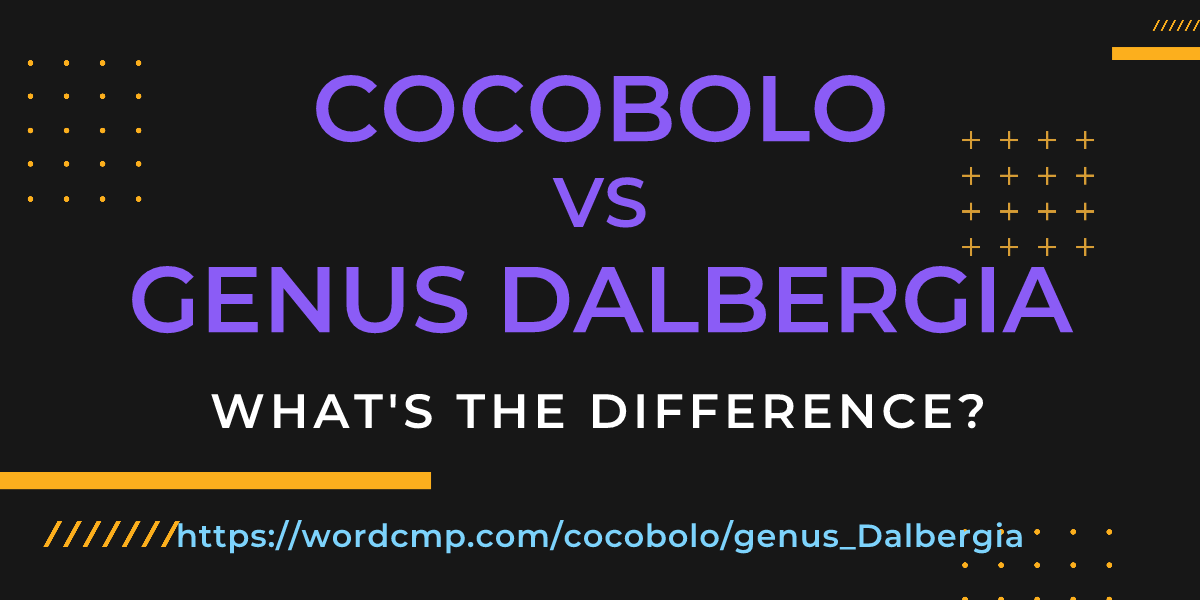 Difference between cocobolo and genus Dalbergia
