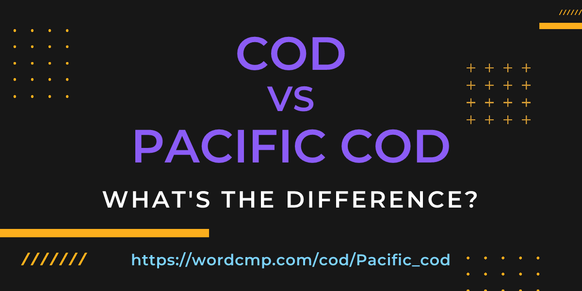 Difference between cod and Pacific cod