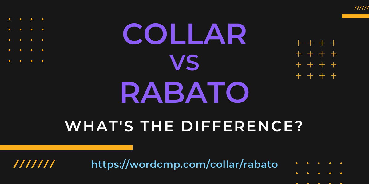 Difference between collar and rabato