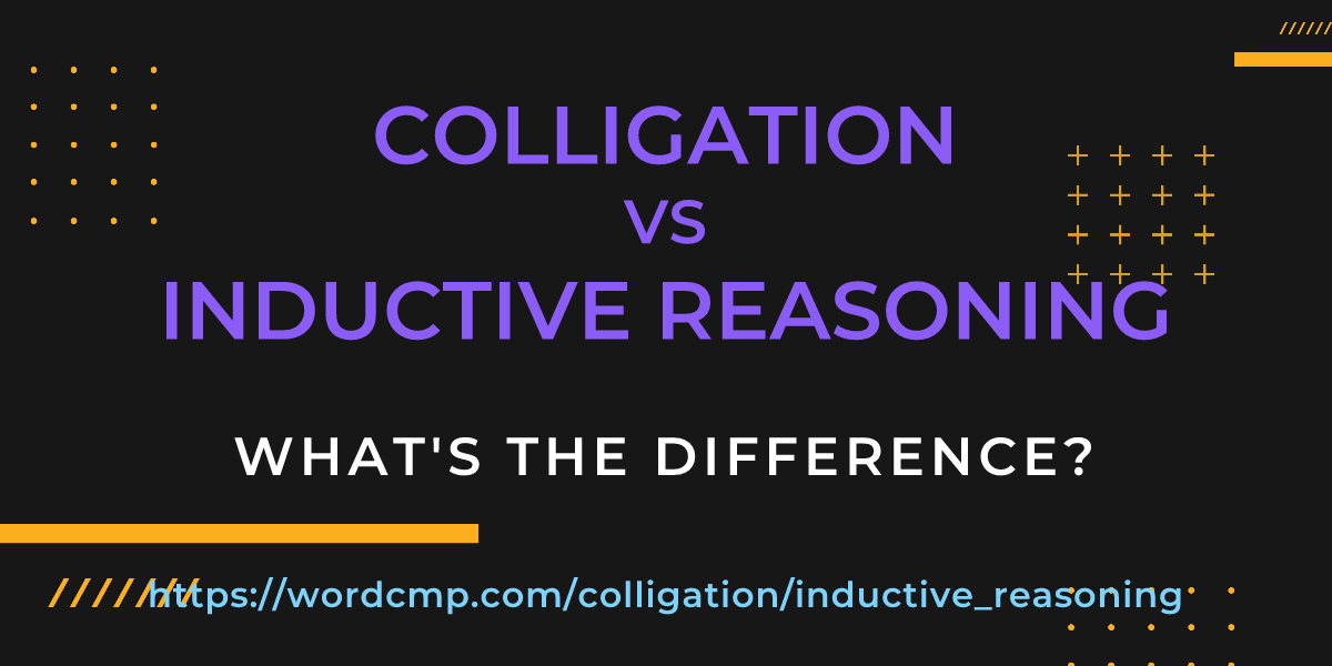 Difference between colligation and inductive reasoning