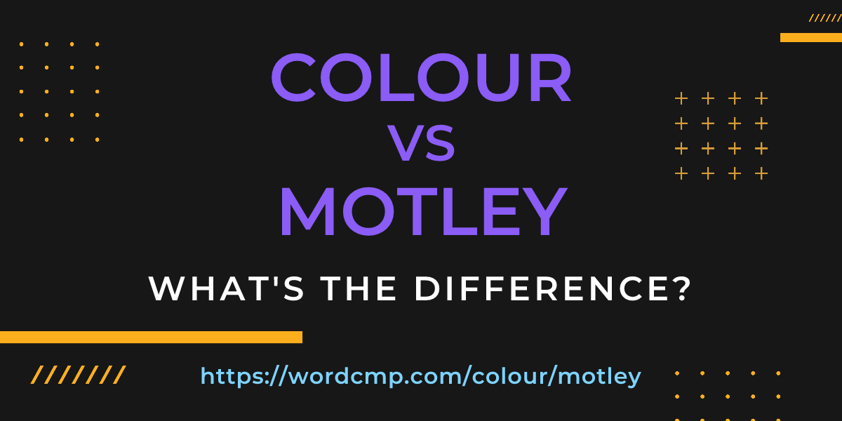 Difference between colour and motley