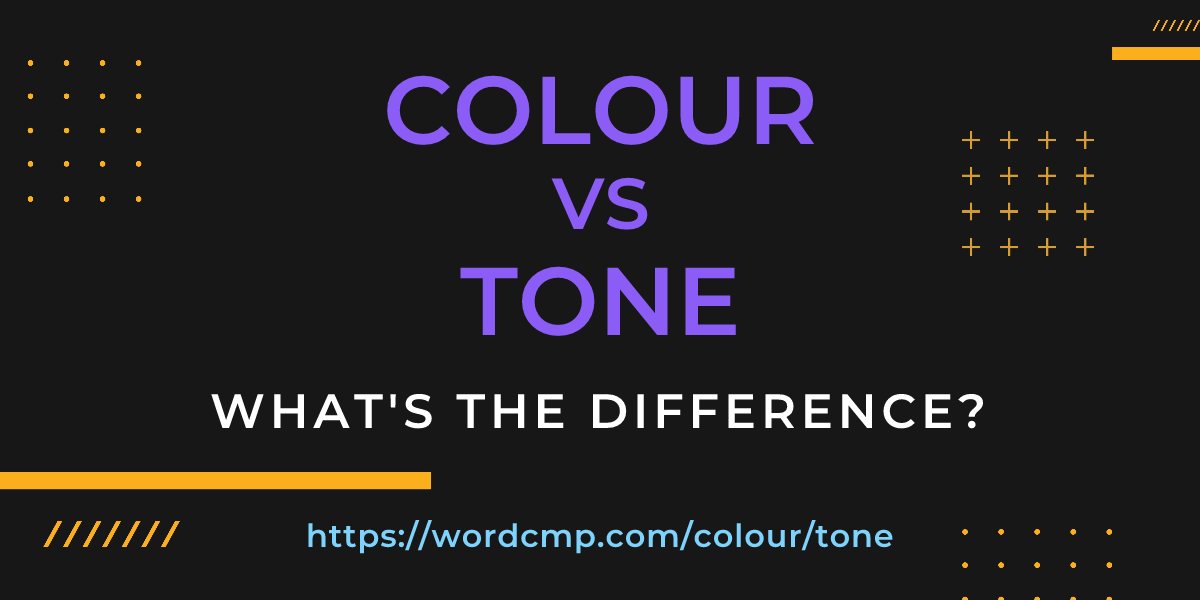 Difference between colour and tone