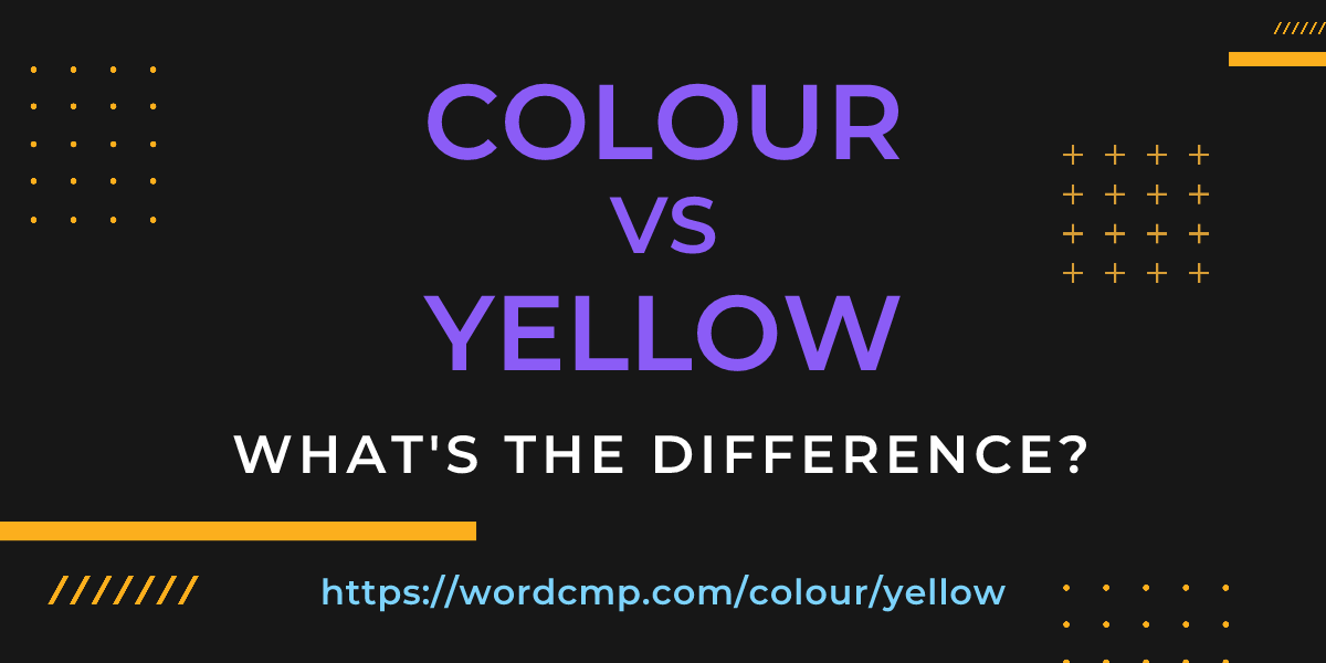 Difference between colour and yellow
