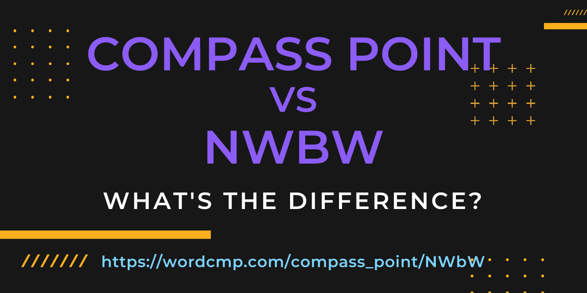 Difference between compass point and NWbW