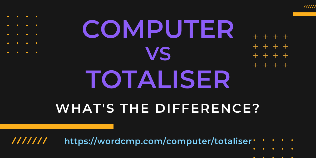 Difference between computer and totaliser