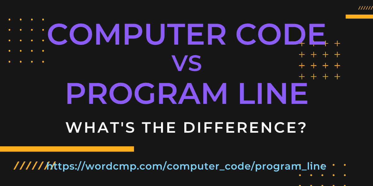 Difference between computer code and program line