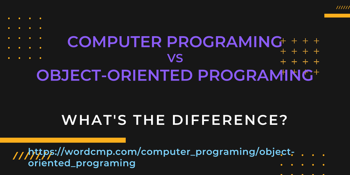 Difference between computer programing and object-oriented programing