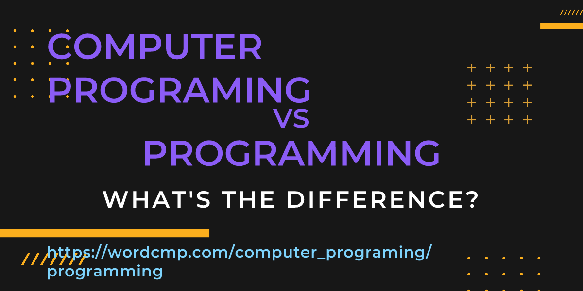 Difference between computer programing and programming