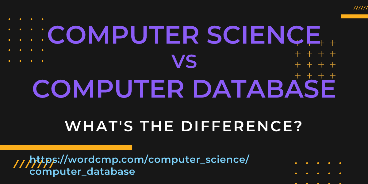 Difference between computer science and computer database