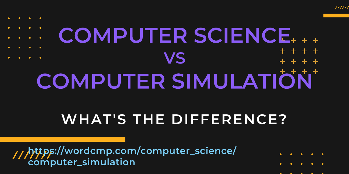 Difference between computer science and computer simulation