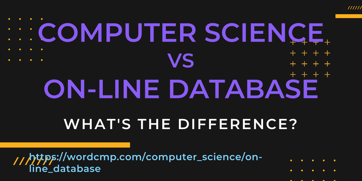 Difference between computer science and on-line database