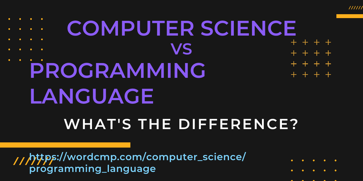 Difference between computer science and programming language