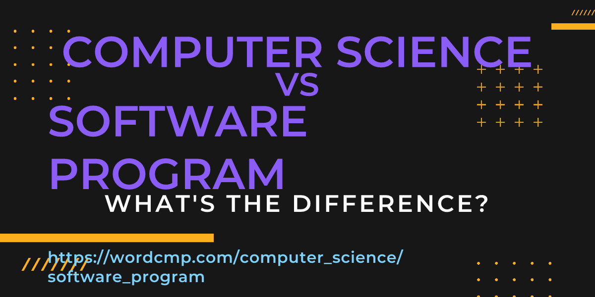 Difference between computer science and software program
