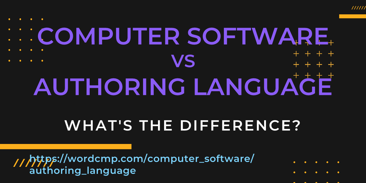 Difference between computer software and authoring language