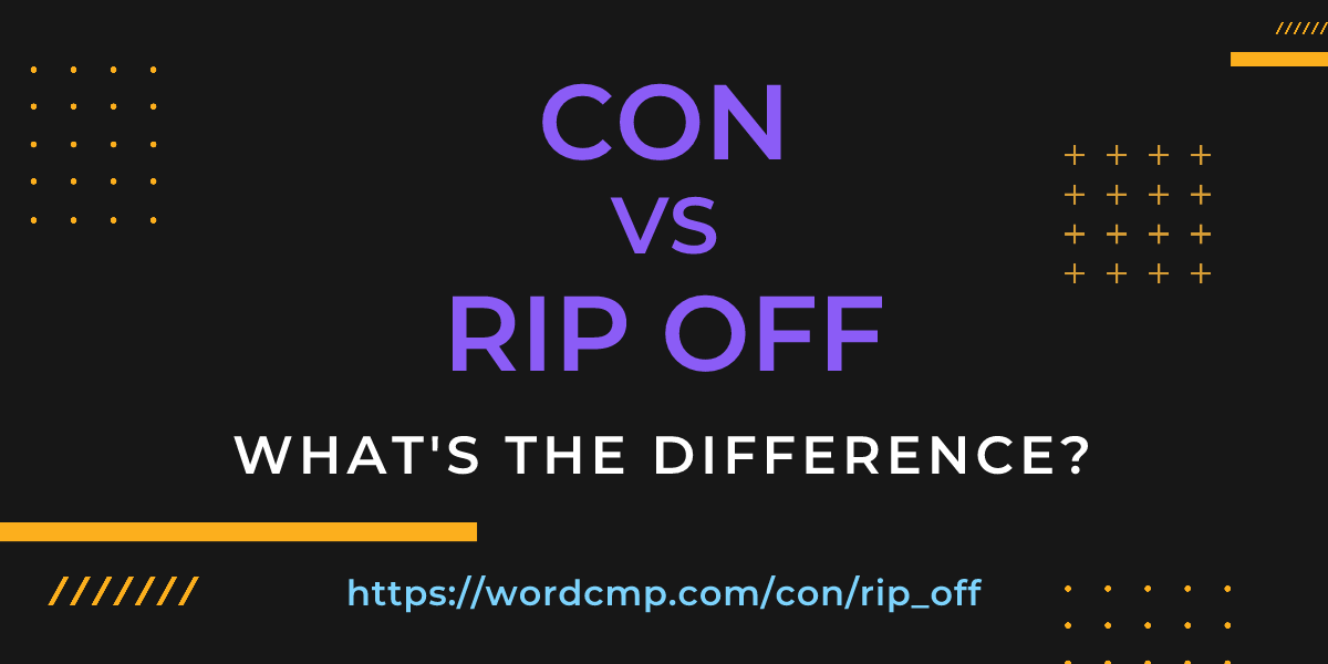 Difference between con and rip off