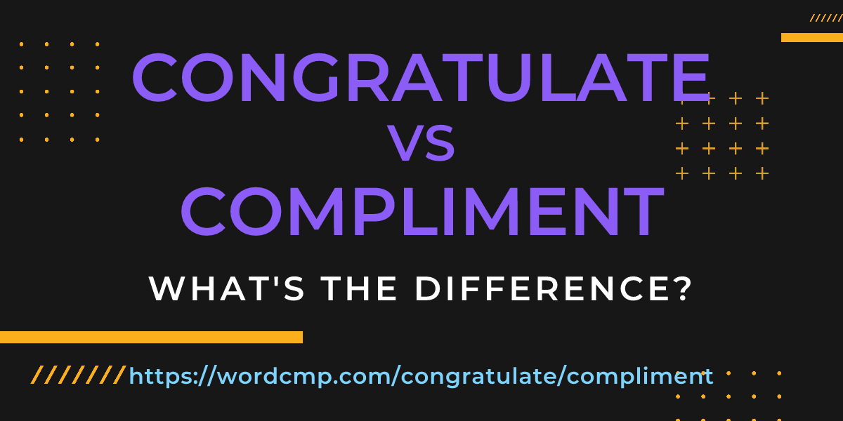 Difference between congratulate and compliment
