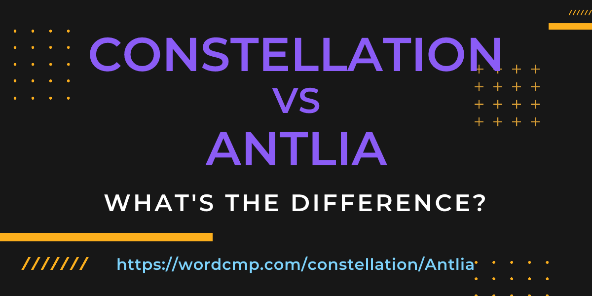 Difference between constellation and Antlia