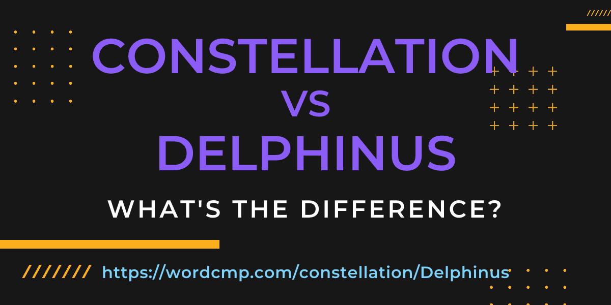 Difference between constellation and Delphinus