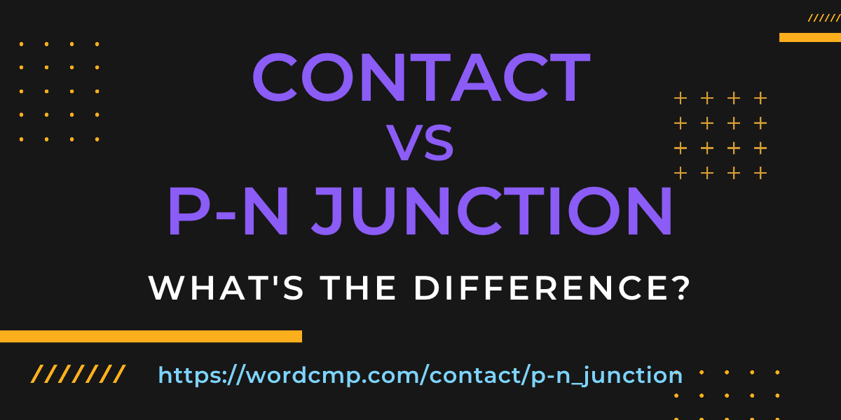 Difference between contact and p-n junction