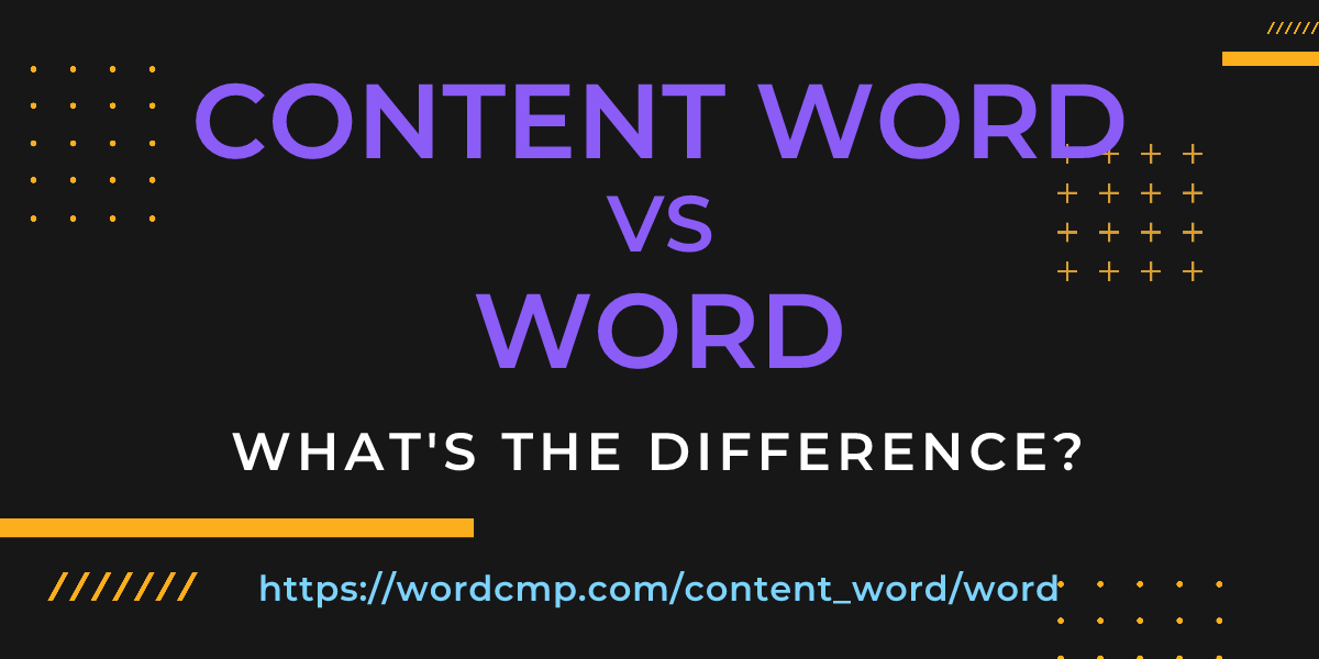Difference between content word and word