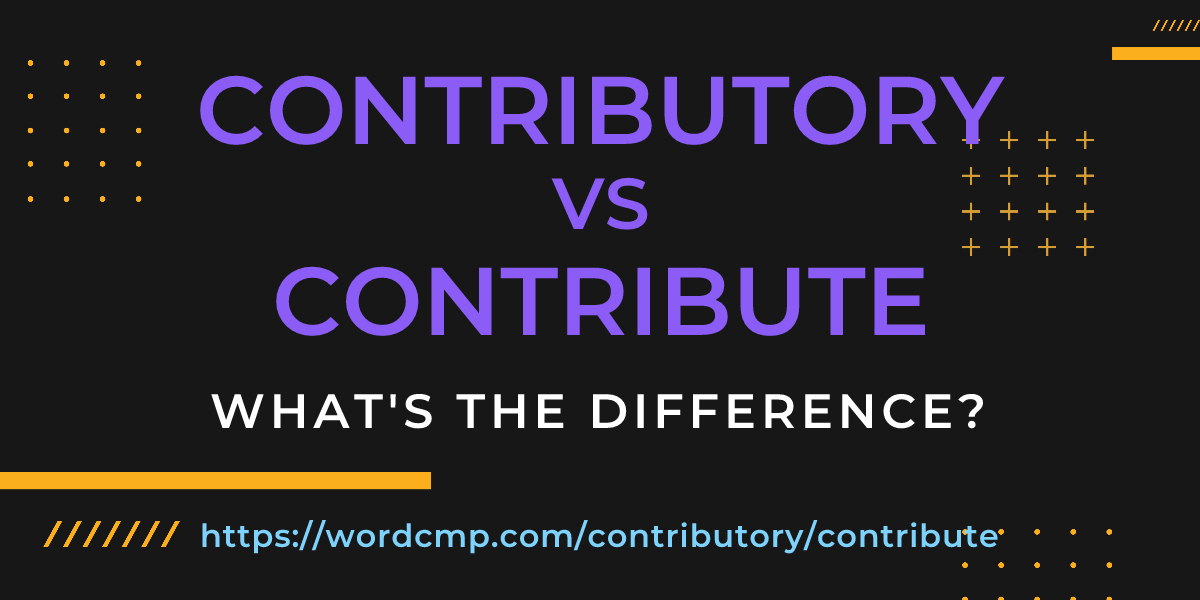 Difference between contributory and contribute