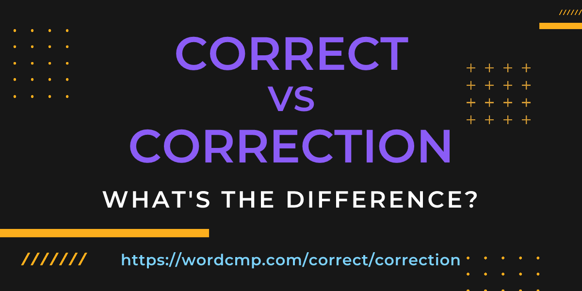 Difference between correct and correction