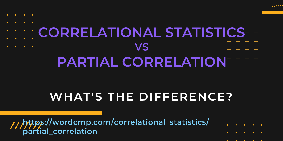 Difference between correlational statistics and partial correlation