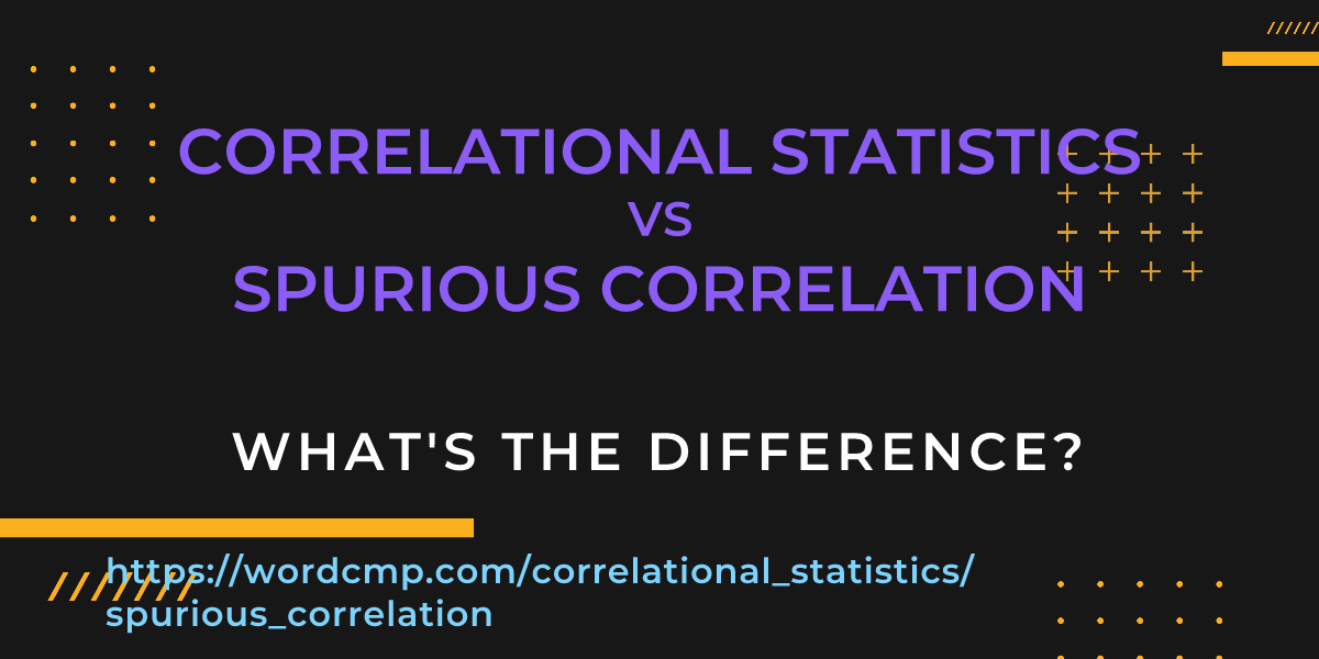 Difference between correlational statistics and spurious correlation