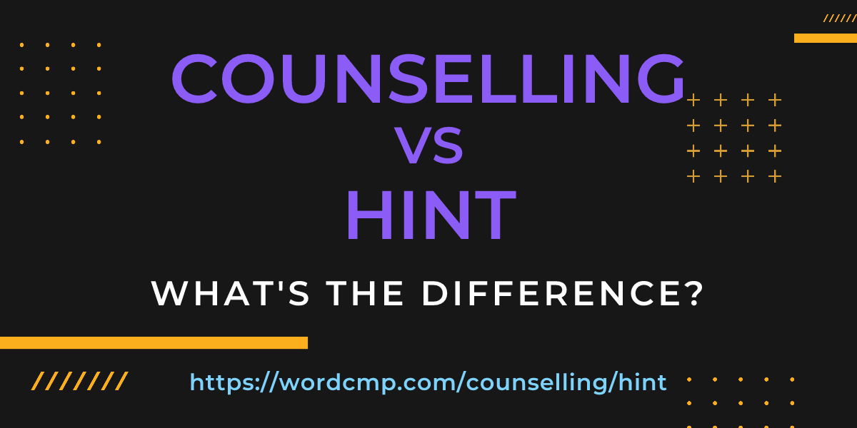 Difference between counselling and hint
