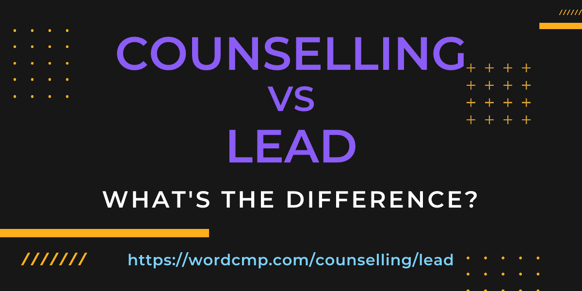Difference between counselling and lead