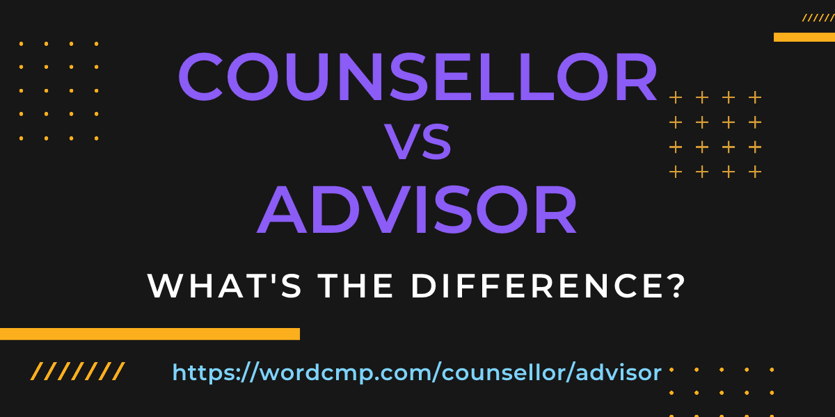 Difference between counsellor and advisor