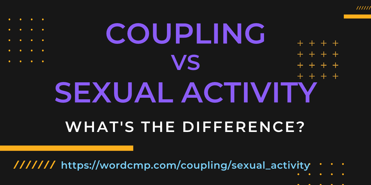 Difference between coupling and sexual activity